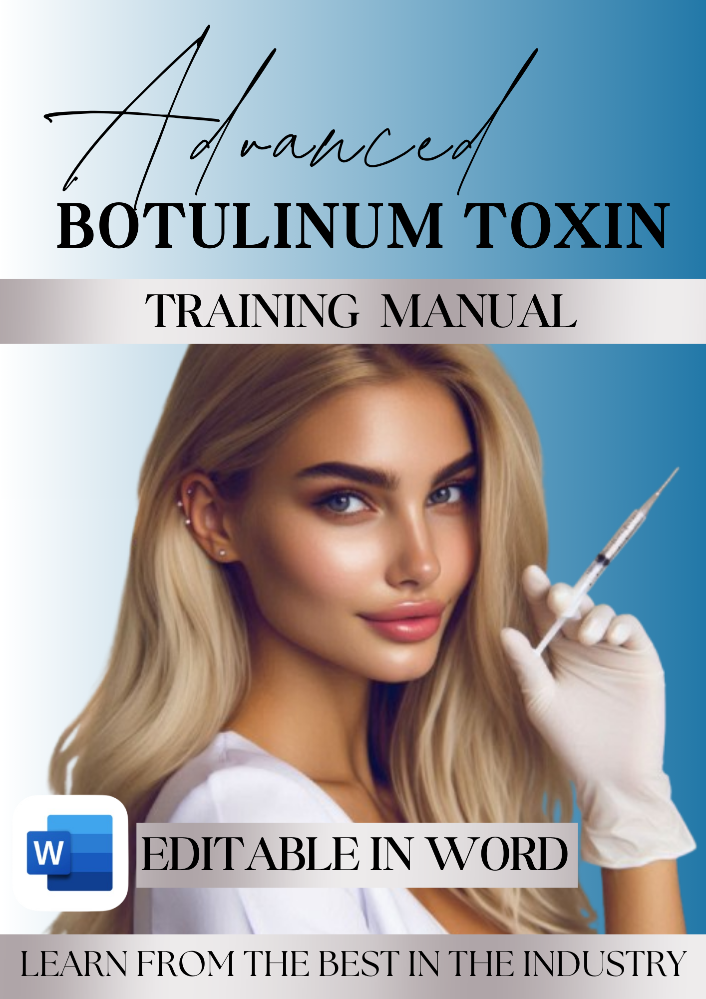 Advanced Botulinum Toxin Editable Training Manual